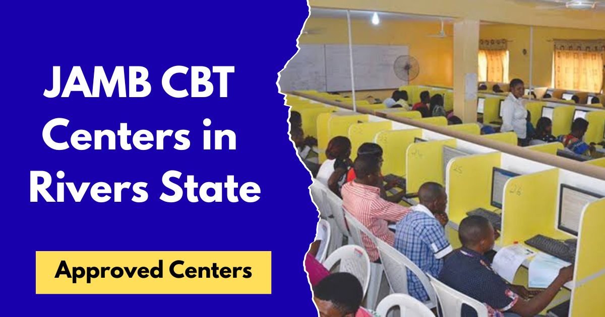JAMB Accredited CBT Centers in Rivers State