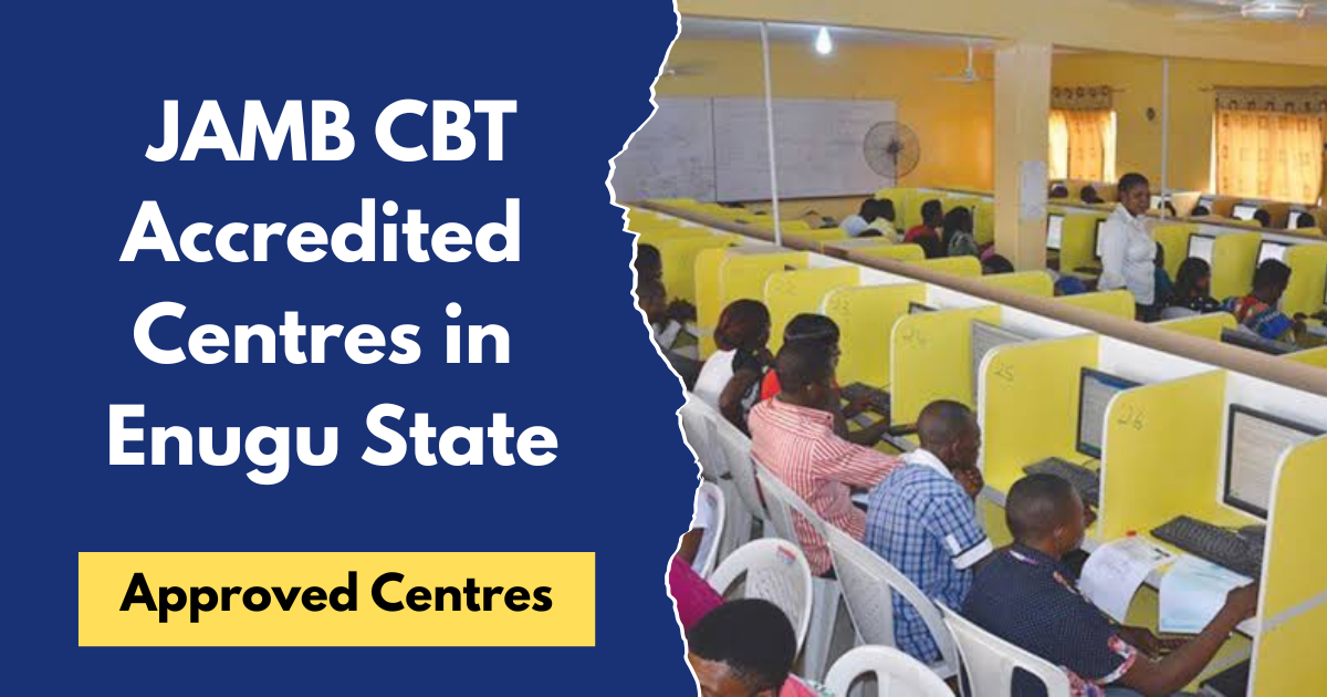 JAMB CBT Accredited Centres in Enugu State