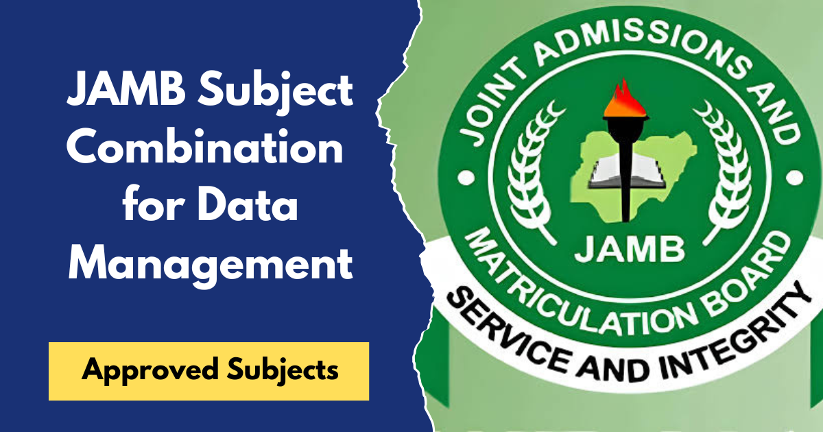 JAMB Subject Combination for Data Management