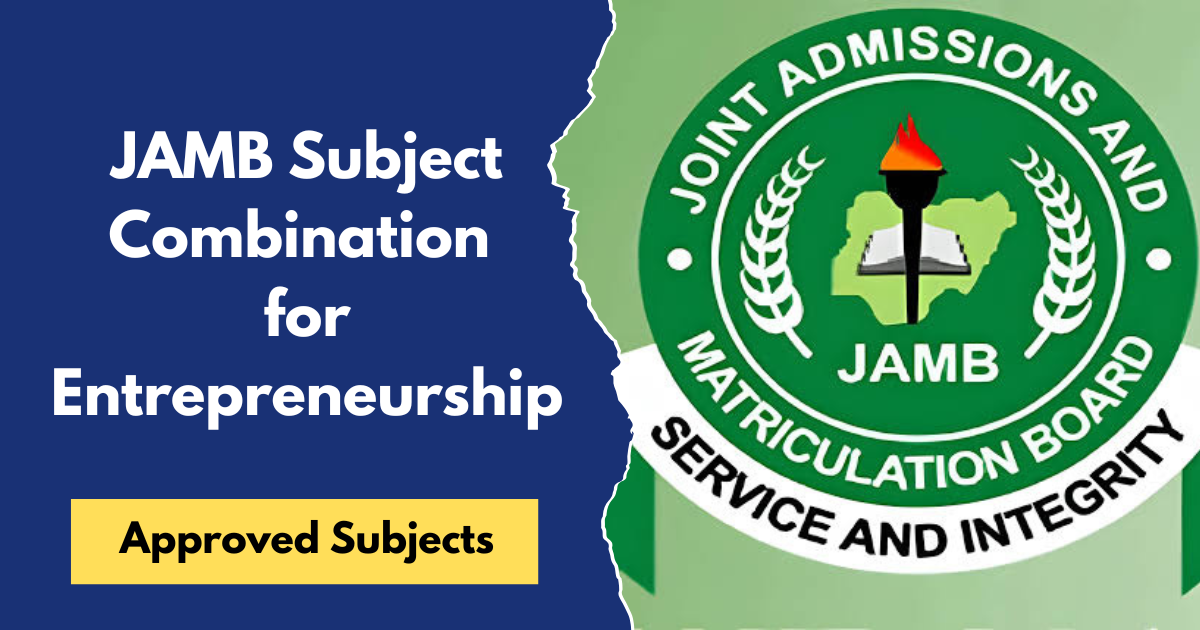 JAMB Subject Combination for Entrepreneurship