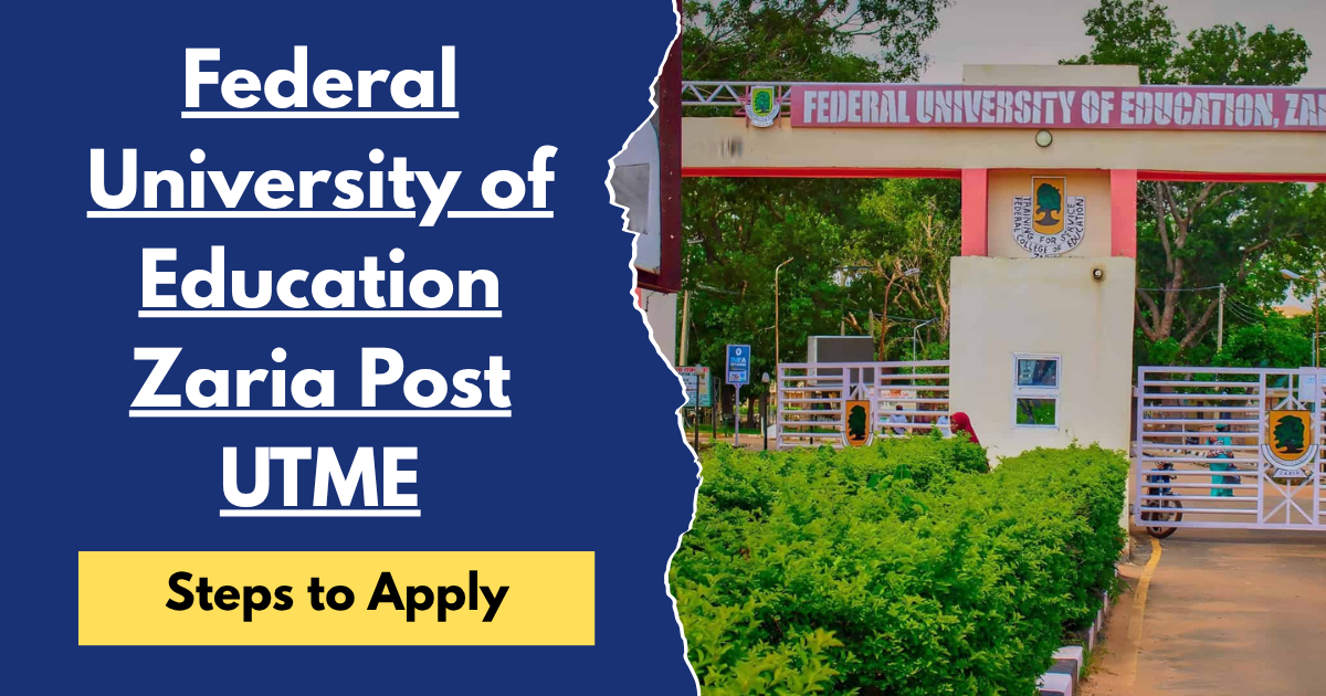 Federal University of Education Zaria Post UTME Form