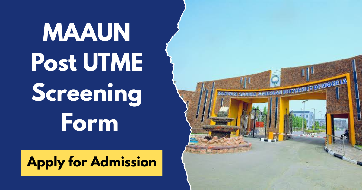MAAUN Post UTME Form