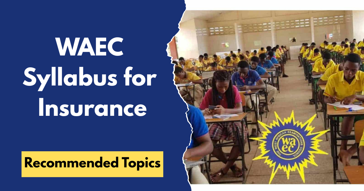 ‎WAEC Syllabus for Insurance