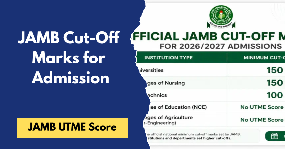 JAMB Cut-Off Marks for 2026 Admission