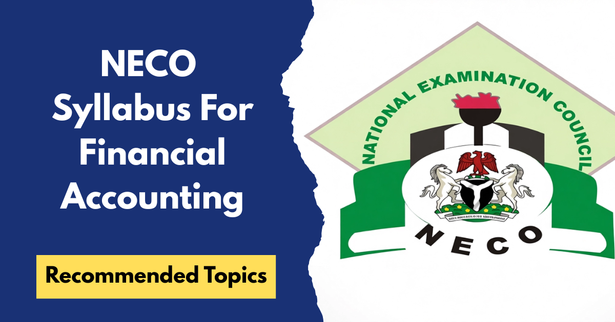 NECO Syllabus For Financial Accounting