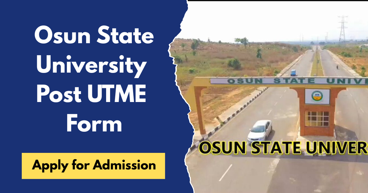Apply for UNIOSUN Post UTME Screening Form 2026/2027